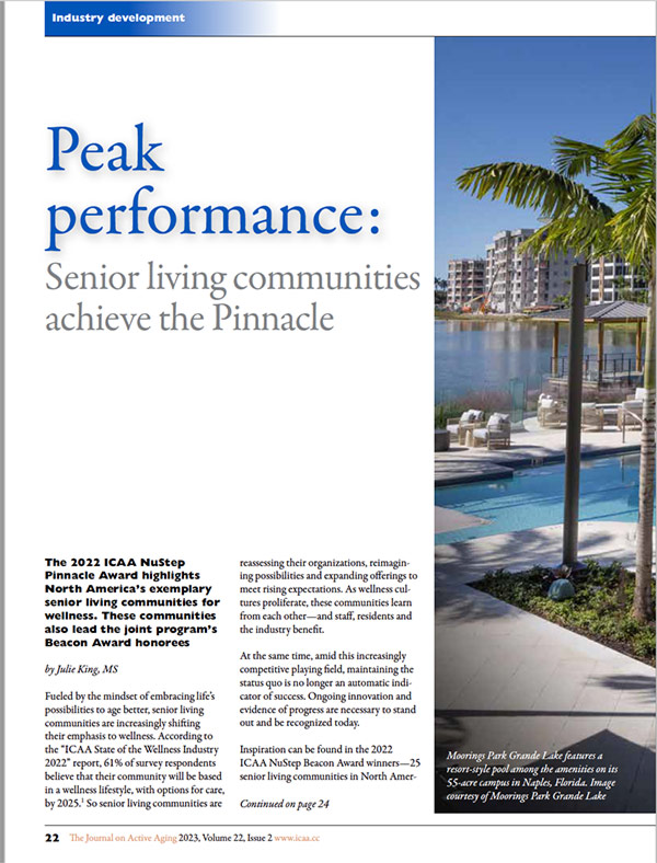 Peak performance: Senior living communities achieve the Pinnacle by Julie King, MS